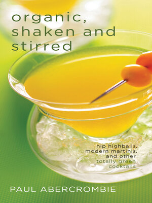 cover image of Organic, Shaken and Stirred